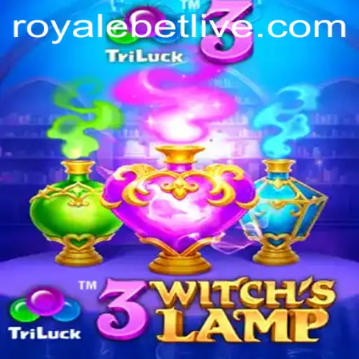 Exploring the Enigmatic World of 3WitchsLamp with ROYALEBET