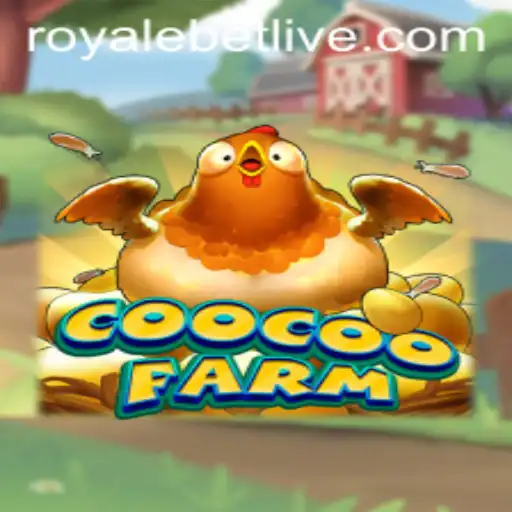 Welcome to CooCooFarm: The Ultimate ROYALEBET Adventure