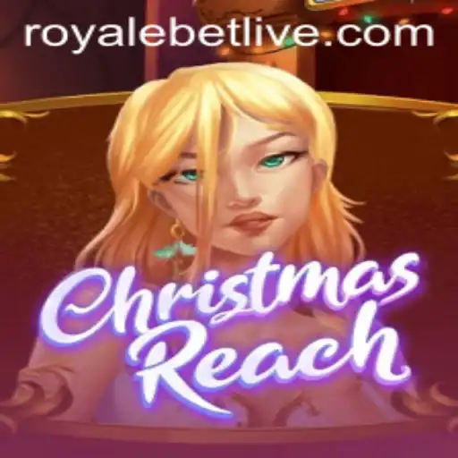 Exploring the Enchanting World of ChristmasReach and ROYALEBET