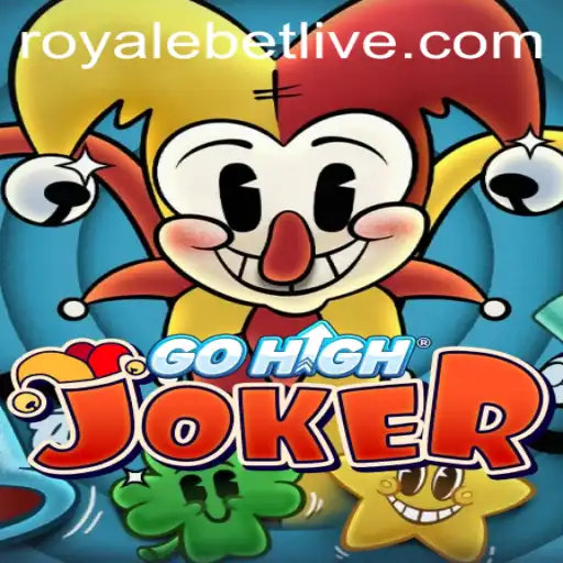 Exploring the Exciting World of GoHighJoker: The Ultimate ROYALEBET Experience