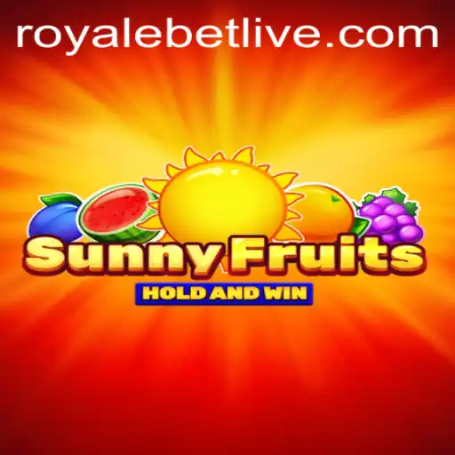 Exploring the Thrill of SunnyFruits with ROYALEBET