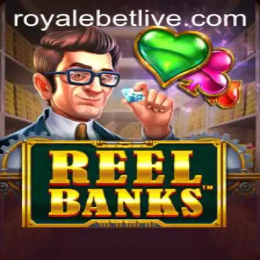 Exploring the Exciting World of ReelBanks at ROYALEBET