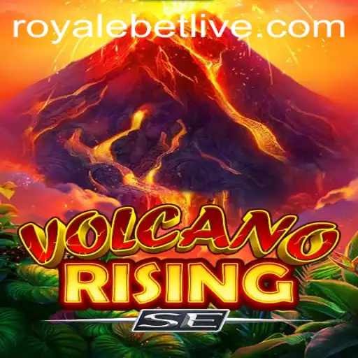 Discover the Excitement of VolcanoRisingSE: A Thrilling New Journey